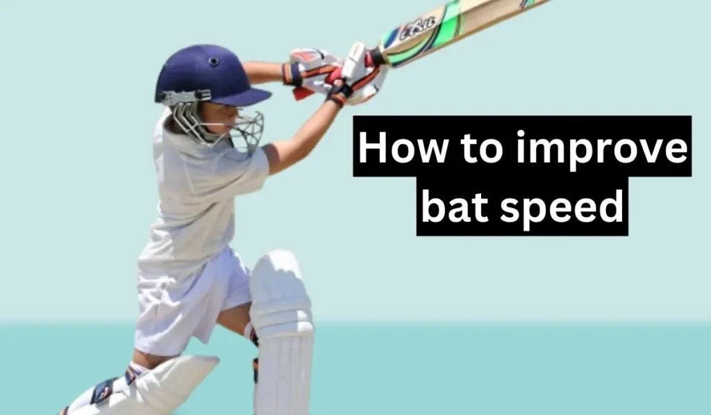 How to improve bat speed